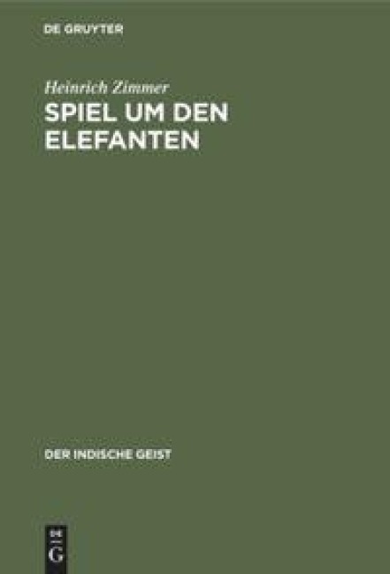 Spiel um den Elefanten - Heinrich Zimmer