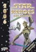 Cover-Bild zum Titel 'Star Heroes Collector 2006 - Katalog für Star Wars und Star Trek Figuren' von 'Axel Hennel, Michael Steiner'