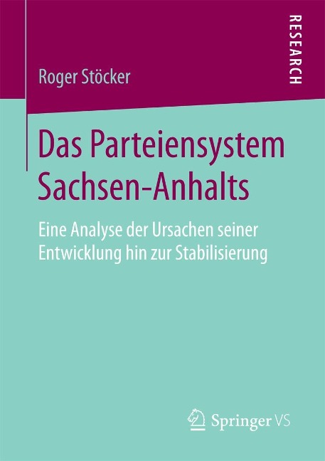 Das Parteiensystem Sachsen-Anhalts - Roger Stöcker