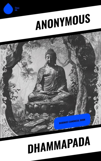 Dhammapada - Anonym