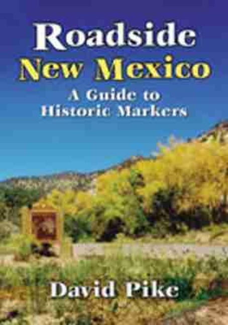 Roadside New Mexico - David Pike