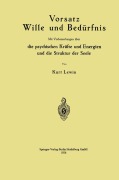 Cover-Bild zum Titel 'Vorsatz Wille und Bedürfnis' von 'Kurt Lewin'