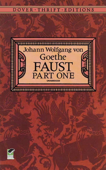 Faust, Part One - Johann Wolfgang von Goethe