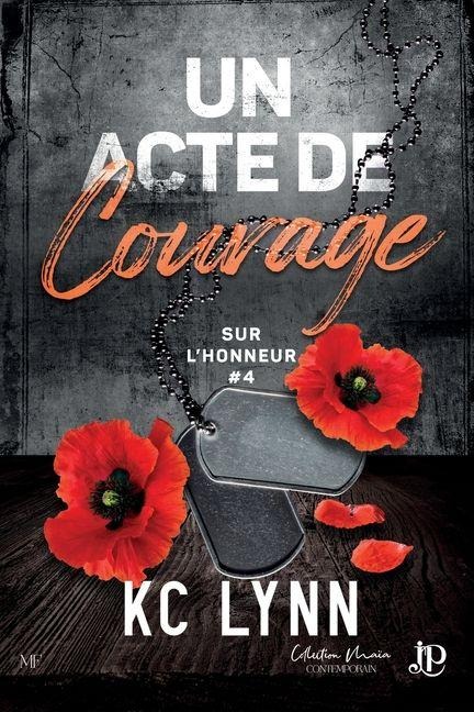 Un acte de courage - K C Lynn