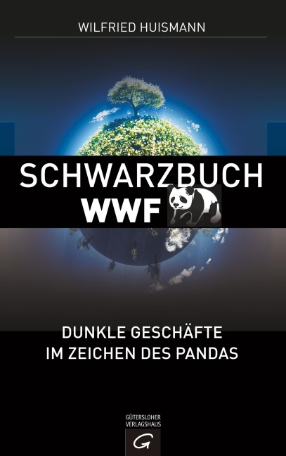 Schwarzbuch WWF - Wilfried Huismann