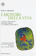 Cover-Bild zum Titel 'I motori della vita. Come i microbi hanno reso la terra abitabile' von 'Paul G. Falkowski'