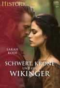 Cover-Bild zum Titel 'Schwert, Krone und ein Wikinger' von 'Sarah Rodi'