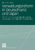 Verwaltungsreform in Deutschland und Japan - Björn Niehaves