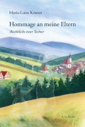 Cover-Bild zum Titel 'Hommage an meine Eltern' von 'Marie Luise Kristen'