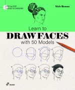 Cover-Bild zum Titel 'Learn to Draw Faces with 50 Models' von 'Niels Roman'
