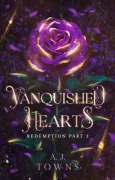 Cover-Bild zum Titel 'Vanquished Hearts' von 'A. J Towns'