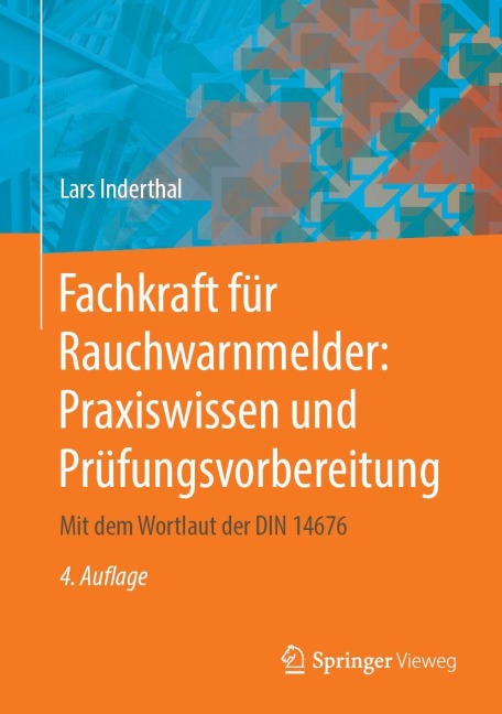 Fachkraft für Rauchwarnmelder: Praxiswissen und Prüfungsvorbereitung - Lars Inderthal