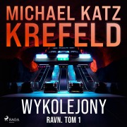 Cover-Bild zum Titel 'Ravn. Tom 1: Wykolejony' von 'Michael Katz Krefeld'