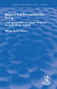 Cover-Bild zum Titel 'Richard Cobden and Foreign Policy' von 'William Dawson'