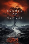 Cover-Bild zum Titel 'Echoes of Memory (Ascendancy, #2)' von 'Octavius von Gilgamesh'