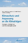 Cover-Bild zum Titel 'Klimaschutz und Anpassung an die Klimafolgen' von 'Mahammad Mahammadzadeh, Hubertus Bardt, Hendrik Biebeler'