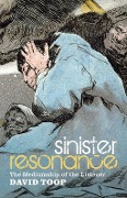 Cover-Bild zum Titel 'Sinister Resonance' von 'David Toop'