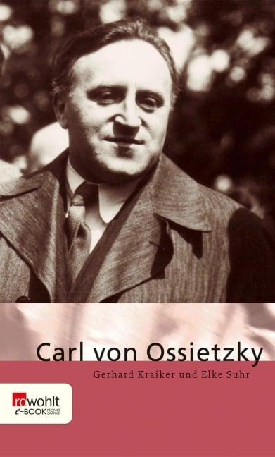 Carl von Ossietzky - Gerhard Kraiker, Elke Suhr