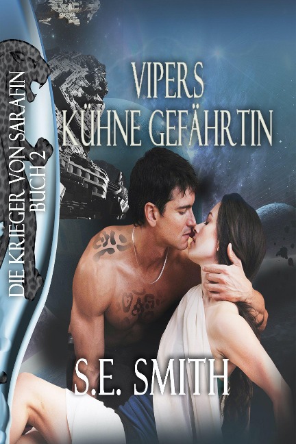 Vipers Kühne Gefährtin (Die Krieger von Sarafin, #2) - S. E. Smith