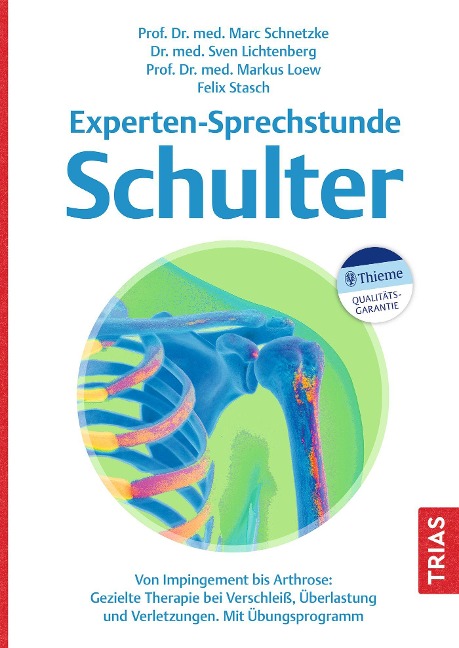 Experten-Sprechstunde Schulter - Marc Schnetzke, Sven Lichtenberg, Markus Loew, Felix Stasch