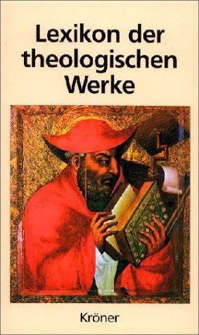 Lexikon der theologischen Werke - 