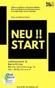Cover-Bild zum Titel 'Neustart!! Jobwechsel & Berufliche Neuorientierung in der Arbeitswelt' von 'Simone Janson'
