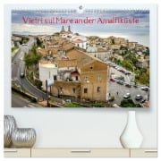 Cover-Bild zum Titel 'Vietri sul Mare an der Amalfiküste (hochwertiger Premium Wandkalender 2026 DIN A2 quer), Kunstdruck in Hochglanz' von 'Alessandro Tortora - Www. Aroundthelight. Com'