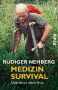 Cover-Bild zum Titel 'Medizin- Survival' von 'Rüdiger Nehberg'