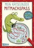 Mein Rätselblock Mitmachspaß - Juliane Hill