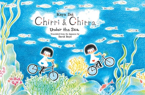 Chirri & Chirra, Under the Sea - Kaya Doi