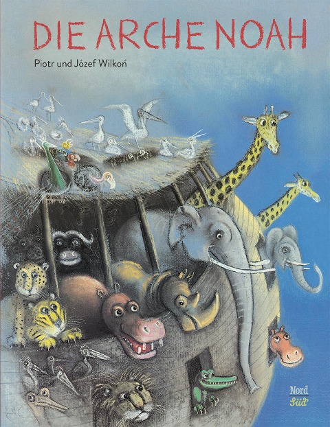 Die Arche Noah - Piotr Wilkon
