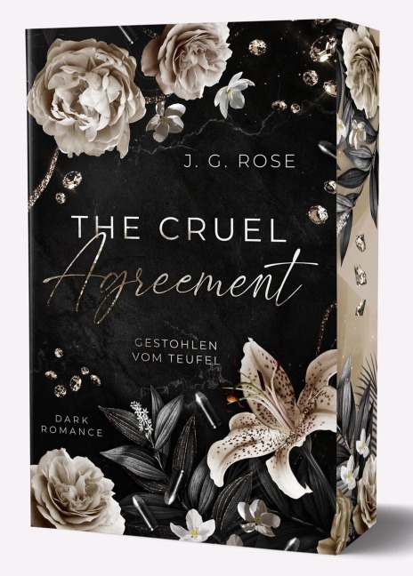 The Cruel Agreement - Gestohlen vom Teufel - J. G. Rose
