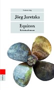 Cover-Bild zum Titel 'Equinox' von 'Jörg Juretzka'