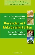 Cover-Bild zum Titel 'Gesünder mit Mikronährstoffen' von 'Bodo Kuklinski, Ina van Lunteren'