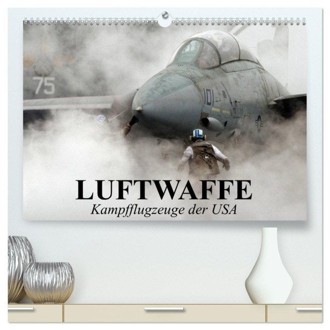 Luftwaffe. Kampfflugzeuge der USA (hochwertiger Premium Wandkalender 2026 DIN A2 quer), Kunstdruck in Hochglanz - Elisabeth Stanzer