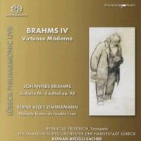 Brahms IV: Virtuose Moderne - Friedrich/Brogli-Sacher/Sonic Art/Phil. Orch. Lüb.