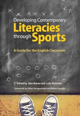 Developing Contemporary Literacies Through Sports - 