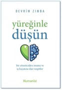 Cover-Bild zum Titel 'Yüreginle Düsün ;Bir Yöneticiden Insana ve Is Hayatina Dair Tespitler' von 'Devrim Zimba'