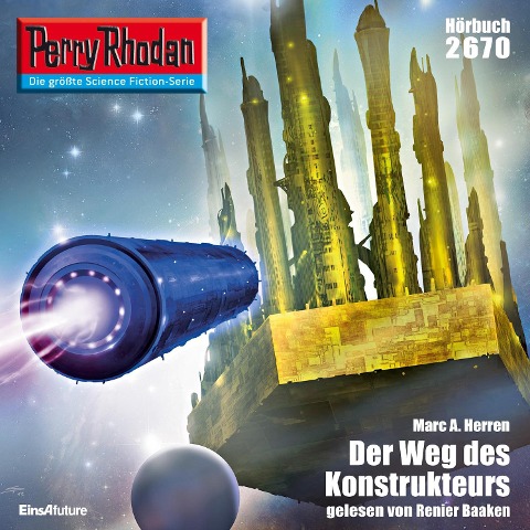 Perry Rhodan 2670: Der Weg des Konstrukteu - Marc A. Herren