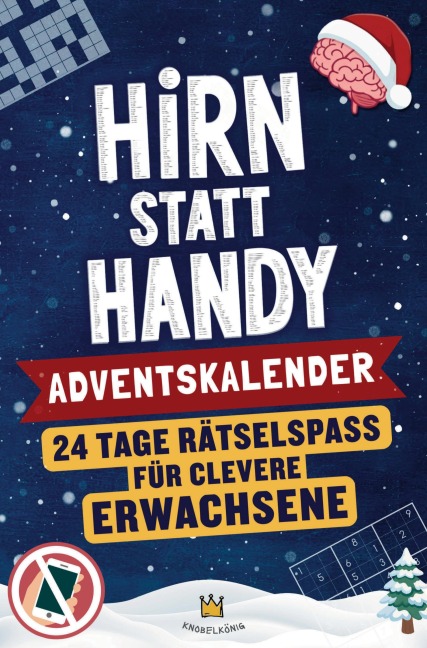 Hirn statt Handy - Adventskalender für clevere Erwachsene - Herr Knobelkönig