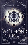 Cover-Bild zum Titel 'Vollmondkind - Schutz suchen' von 'Kerry McKilroy'