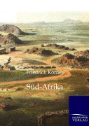 Cover-Bild zum Titel 'Süd-Afrika' von 'Friedrich Körner'
