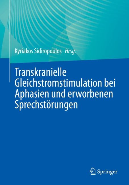 Transkranielle Gleichstromstimulation bei Aphasien und erworbenen Sprechstörungen - 