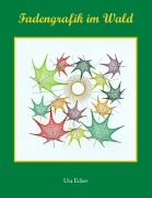 Cover-Bild zum Titel 'Fadengrafik im Wald' von 'Uta Ecker'