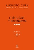Cover-Bild zum Titel 'Minutos de inteligência: Amor' von 'Augusto Cury'