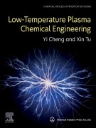 Cover-Bild zum Titel 'Low-Temperature Plasma Chemical Engineering' von 'Yi Cheng, Xin Tu'