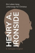 Cover-Bild zum Titel 'Henry A. Ironside' von 'Eugene Schuyler English'