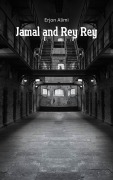 Cover-Bild zum Titel 'Jamal and Rey Rey' von 'Erjon Alimi'