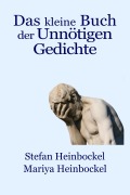 Cover-Bild zum Titel 'Das kleine Buch der unnötigen Gedichte' von 'Stefan Heinbockel, Mariya Heinbockel'