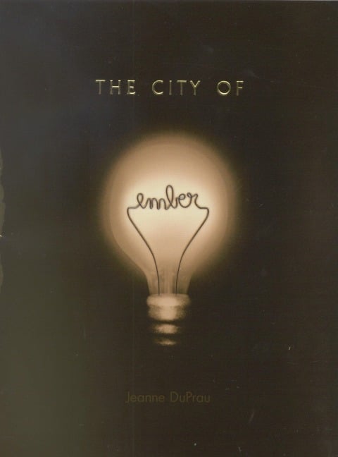 The City of Ember - Jeanne Duprau